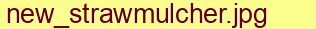 Straw Mulcher